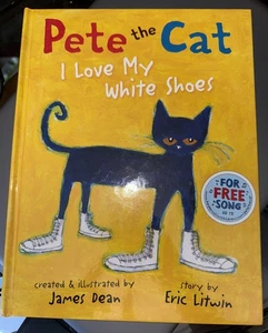Pete the Cat: I Love My White Shoes by Kimberly Dean and Eric Litwin - Imagen 1 de 5