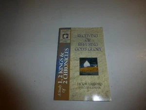 NEW - Receiving Or Refusing God's Glory: A Study of 1, 2 Kings & 2 Chronicles312 - Picture 1 of 5