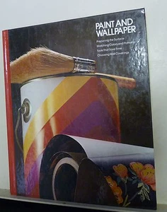Paint and Wallpaper, Home Repair and Improvement Time Life Books (1977,Hardcover - Bild 1 von 1