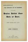 John Burns. Brains Better than Bets or Beer: straight tip to workers. 1st ed.
