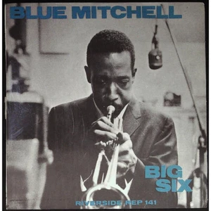 Blue Mitchell Vinile 45 giri EP 7" Big Six / Riverside Records REP 141 Nuovo - Imagen 1 de 2