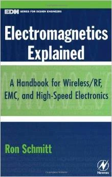 Electromagnetics Explained: A Handbook for Wireless/ RF, EMC, and High-Speed Ele - Image 1 of 1