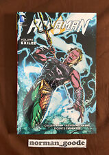 Aquaman Volume 7: Exiled *NEW* Hardcover Cullen Bunn