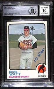 1973 Topps 362 Eddie Watt  BGS Auto 10 Autographed BAS Authentic C80463 - Picture 1 of 2