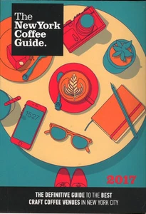 The New York Coffee Guide 2017 (New) - Picture 1 of 1