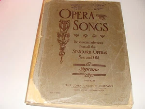 Selezioni Scelte Canzoni Operache Soprano 1901 Antologia John Church publ. - Foto 1 di 3