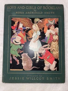 1923 Boys And Girls of Bookland Nora Archibald Smith, Jessis Willcox Smith - Picture 1 of 24