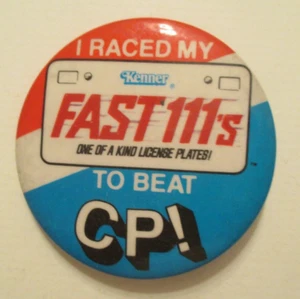 Kenner Fast 111's I raced my to beat CP pulsante pinback vintage - Foto 1 di 3
