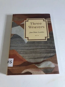 1992 Three Weavers, Joan Loveless, Weaving Textile Book, HB w/DJ, EXLIB - Picture 1 of 4