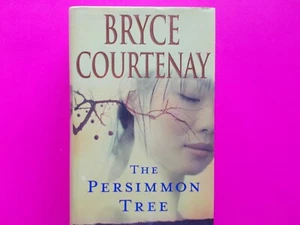 The Persimmon Tree By Bryce Courtenay - Hc Dj - Picture 1 of 3