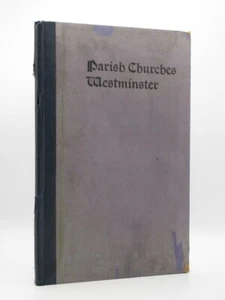 Westminster Abbey and Parish Churches HOWARD PENTON 1904 1st Edition London - Foto 1 di 18
