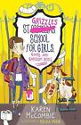 Good, St Grizzle?s School for Girls, Goats and Random Boys: 1 (St Grizzle?s, 1),
