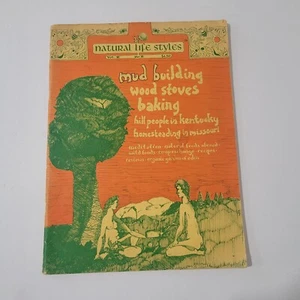 Natural Life Styles Vol. II No. II Mud Building Wood Stoves Baking Hill People - Picture 1 of 7