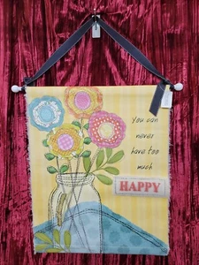 18x22 Nip "You can never have to much happy"" Lona Bandera Colgante Pared - Imagen 1 de 11