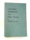 Country Bumpkins And Other Poems (Olland, D - 1964) (Id:08036)