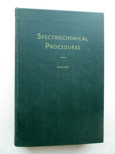 SPECTROCHEMICAL PROCEDURES by Charles E. Harvey 1950 HARDCOVER - Imagen 1 de 10