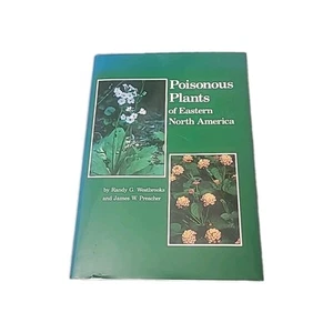 Poisonous Plants of Eastern North America Hardcover Westbrooks & Preacher Good - Foto 1 di 13