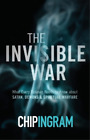 Chip Ingram The Invisible War – What Every Believer Need (Paperback) (US IMPORT)