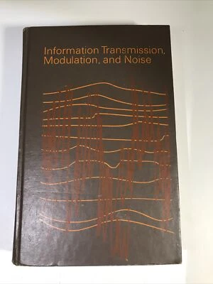 Information Transmission, Modulation, And Noise  By Mischa Schwartz 1970 Vintage - Image 1 of 4