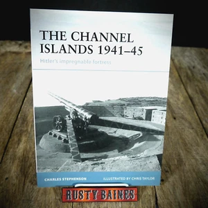 Osprey, The Channel Islands 1941-45, Veteran Signed, Softcover 2009 - Foto 1 di 3