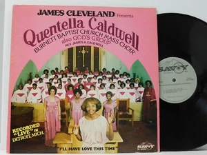Quentella Caldwell LP Ill Have Love This Time live on Savoy Detroit - Picture 1 of 4