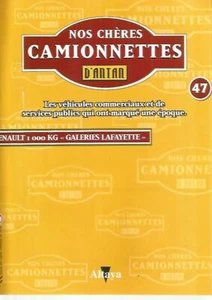 NOS CHERES CAMIONNETTES N°47 RENAULT 1000KG "GALERIES LAFAYETTE" - Imagen 1 de 1
