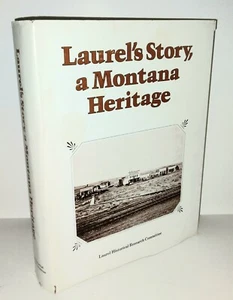 Laurel's Story, A Montana Heritage, by Elsie P. Johnston, signed hardcover - Picture 1 of 5