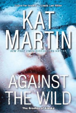 Kat Martin Against the Wild (Paperback) (UK IMPORT)