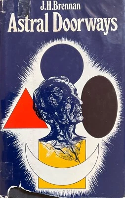 Astral Doorways by J. H. Brennan 1975 - Samuel Weiser Inc- Hardcover Dust Jacket - Imagem 1 de 4