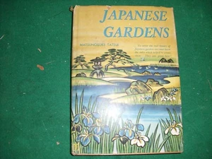 Japanese Gardens by Matsunosuke Tatsui Hard cover 1959 - Foto 1 di 7