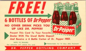 DR. PEPPER BOTTLING COMPANY FREE 6 BOTTLES - UNDIVIDED BACK ADVERTISING POSTCARD - Picture 1 of 2