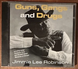 Jimmie Lee Robinson CD Guns, Gangs And Drugs Brand New Sealed - Picture 1 of 3