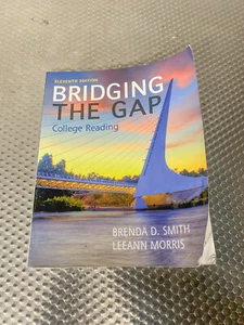 Bridging The Gap College Reading (Eleventh Edition) Brenda D. Smith Leeann Morri - Foto 1 di 6