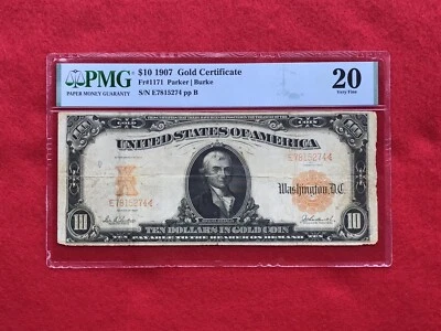 Certificado de oro de diez dólares serie FR-1171 1907 *PMG 20 muy fino* Foto 1 de 2