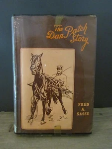The Dan Patch Story von Fred Sasse - Hardcover - Schutzumschlag - 1. Auflage - 1957 - Bild 1 von 9