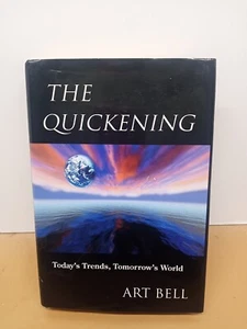 Art Bell SIGNED The Quickening 1997 1st Edition Hardcover No Provenance - Picture 1 of 11