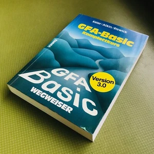 GFA-Basic Komplettkurs - Für die Version 3.0 - Aus dem Vierweg-Verlag, 1988 - Bild 1 von 10