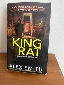 DCI ROBERT KETT  Alex Smith 3 Books  KING RAT Unholy Saints Sweet Briar Rose - Picture 1 of 4