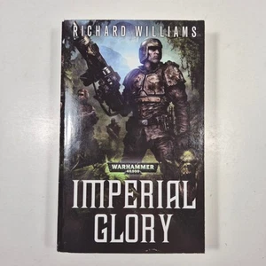 Imperial Glory by Richard Williams (2011, Trade Paperback) Warhammer 40k - Bild 1 von 7