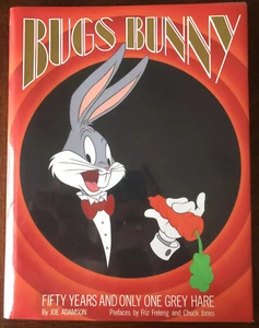 Bugs Bunny : Fifty Years and Only One Grey Hare by Joe Adamson First Edition - Picture 1 of 12