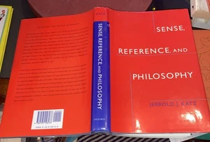 Sense, Reference, and Philosophy by Jerrold J. Katz (English) Hardcover Book - Picture 1 of 5