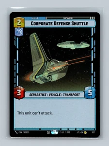 Star Wars Unlimited - Corporate Defense Shuttle ( Foil) (JTL) 557 - Picture 1 of 2