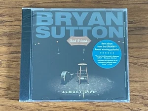 Almost Live by Bryan Sutton and Friends (CD, 2009) New Sealed...see information - Imagen 1 de 4