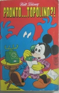 PRONTO..TOPOLINO?! -Suppl. al N. 589 di TOPOLINO 12/3/1967 - I° ED. MONDADORI - Picture 1 of 2