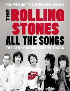 The Rolling Stones All the Songs: The Story Behind Every Track - Picture 1 of 1