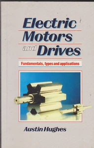Electric Motors And drives fundamentals types and applications austin hughes - Imagen 1 de 2