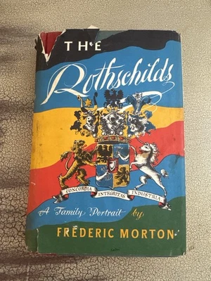 The Rothschilds A Family Portrait Frederic Morton 1962 HC DJ Banking - Image 1 of 4