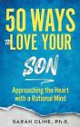 50 Ways to Love Your Son by Sarah Cline Paperback Book