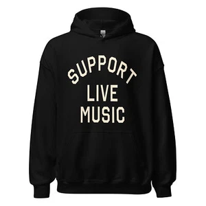 SUPPORT LIVE MUSIC Hoodie Rock Folk Country Concert Show Heavy Hooded Sweatshirt - Picture 1 of 13
