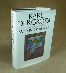 KARL DER GROSSE - LEBENSWERK UND NACHLEBEN / KAROLINGISCHE KUNST - Picture 1 of 5